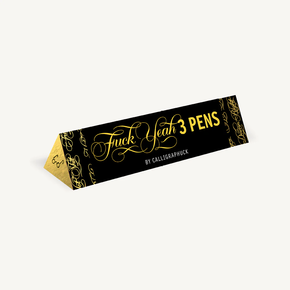 Fuck Yeah: Three Pens BY CALLIGRAPHUCK - Image 2