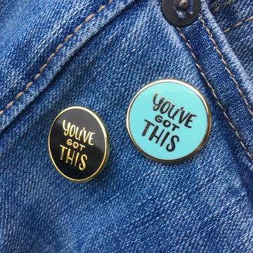GAYPIN' ENAMEL PIN: YOU'VE GOT THIS - Image 2