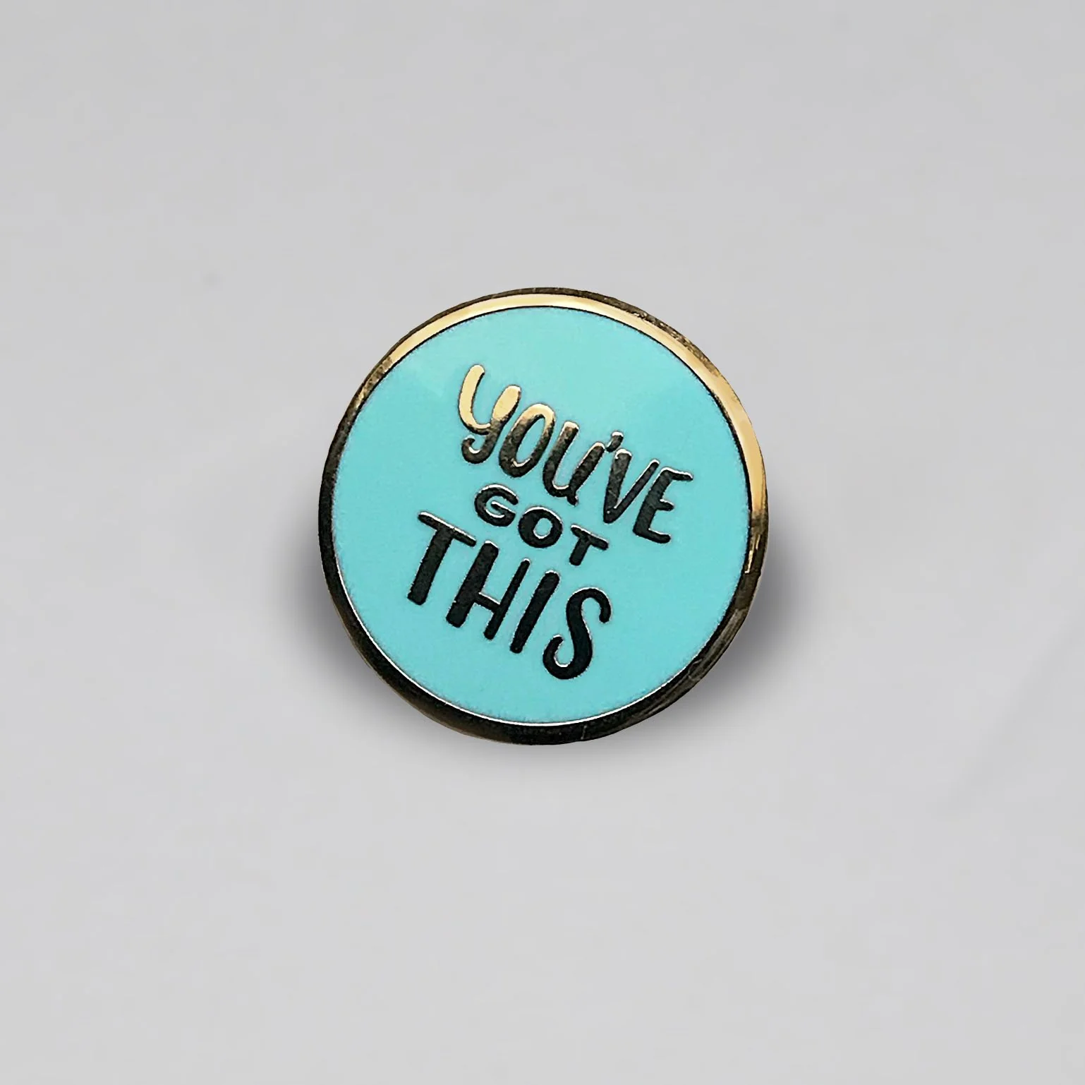 GAYPIN' ENAMEL PIN: YOU'VE GOT THIS - Image 5