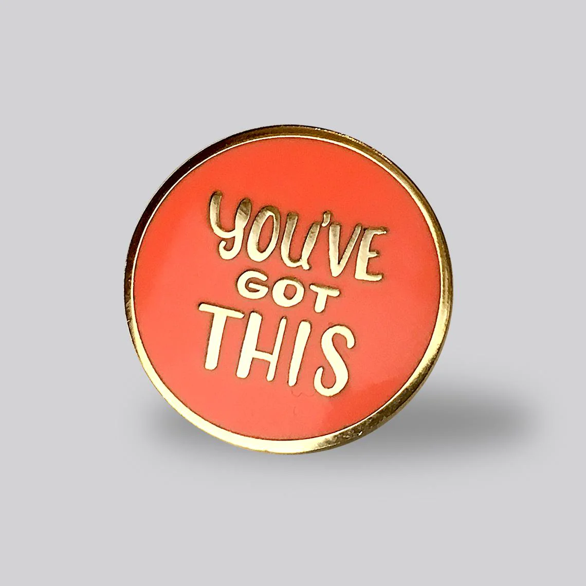 GAYPIN' ENAMEL PIN: YOU'VE GOT THIS - Image 7