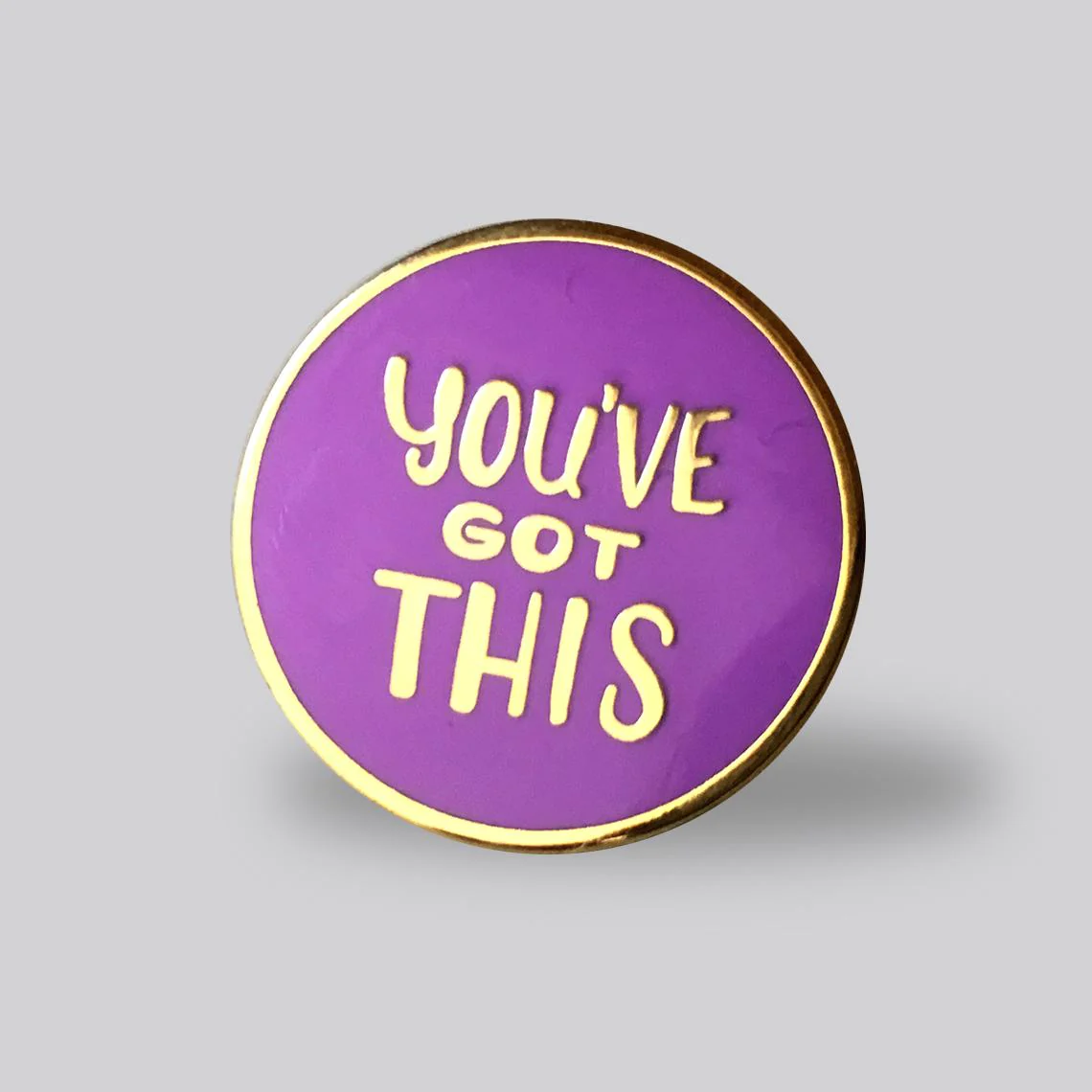 GAYPIN' ENAMEL PIN: YOU'VE GOT THIS - Image 8