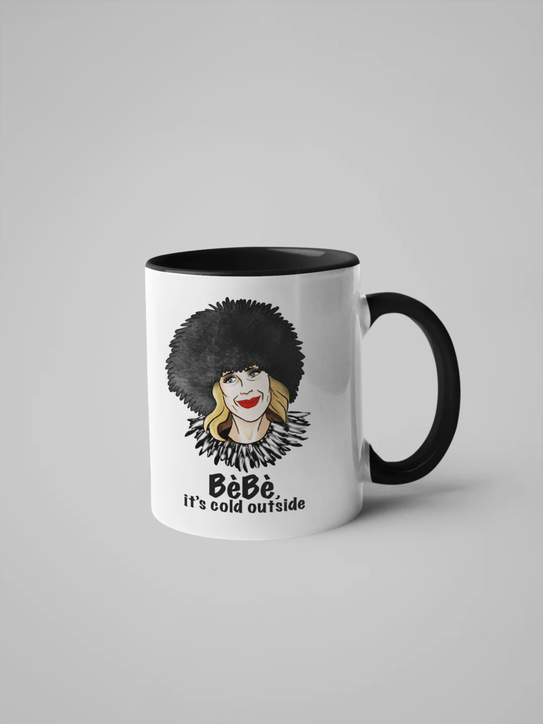 MOIRA - BEBE IT'S COLD OUTSIDE - SCHITT'S CREEK MUG - Catherine O'Hara